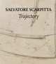 Salvatore Scarpitta: Trajectory, Luigi Sansone, Lawrence Rinder, Anne-Marie Russell, Salvatore Scarpitta 