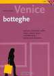 Antiques, Bijouterie, Coffee, Cakes, Carpet, Glass: A Handbook for the Self Assured Shopper, Michela Scibilia 
