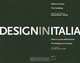 Design in Italia: The Making of an Industry (English-Italian edition), 