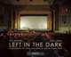 R.A. McBride & Julie Lindow: Left in the Dark, Katherine Petrin, Melinda Stone, Chi-hui Yang, R.A. McBride 