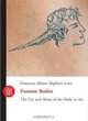 Extreme Bodies : The Use and Abuse of the Body in Art, Francesca Alfano Miglietti 