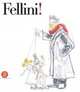 Fellini!, Vincenzo Mollica 