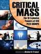CRITICAL MASS: The 10 Explosive Powers of CEO PEER GROUPS, Richard Franzi 