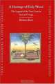 A Heritage Of Holy Wood: The Legend Of The True Cross In Text And Image (Cultures, Beliefs and Traditions Medieval and Early Modern Peoples), Barbara Baert 