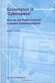 Governance in "Cyberspace: Access and Public Interest in Global Communications (Law and Electronic Commerce, V. 9), Klaus W. Grewlich 