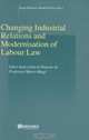 Changing Industrial Relations and Modernisation of Labour Law: Liber Amicorum in Honour of Professor Marco Biagi (Studies in Employment and Social Policy, No. 23), 