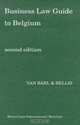 Business Law Guide to Belgium, Van Bael 