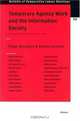 Temporary Agency Work and the Information Society: Reports Given at the International Conference Held on 28-29 April 2003 at the Royal Flemish Academy, ... t (Bulletin of Comparative Labour Relations), 