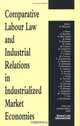 Comparative Labour Law And Industrial Relations In Industrialized Market Economies 2004, F. Gamillscheg 