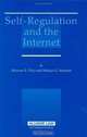 Self-regulation And The Internet, Monroe E. Price 