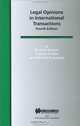 Legal Opinions in International Transactions (International Bar Association Series), Michael Gruson 