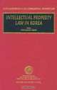 Intellectual Property Law in Korea (Max Planck Series on Asian Intellectual Property Law, 6.), 