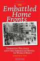 Embattled Home Fronts: Domestic Politics and the American Novel of World War I., Piep Karsten H. 