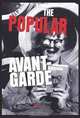 The Popular Avant-Garde., 