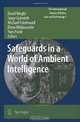 Safeguards in a World of Ambient Intelligence (The International Library of Ethics, Law and Technology), 