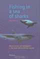 Fishing In A Sea Of Sharks: Reconstruction And Development In The South African Fishing Industry, Bjorn Hersoug 