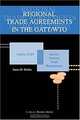 Regional Trade Agreements in the GATT/WTO: Article XXIV and the Internal Trade Requirement, James H. Mathis 