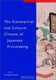The Commercial and Cultural Climate of Japanese Printmaking (Hotei Academic European Studies on Japan), 