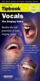 Tipbook - Vocals : The Best Guide to Your Singing Voice (Tipbook), Hugo Pinksterboer 