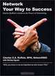 Network You Way to Success, Charles D.A. Ruffolo 
