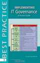 Implementing IT Governance: A Pocket Guide (English Version), Grad J Selig 