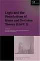Logic and the Foundations of Game and Decision Theory (LOFT 7) (AUP - Texts in Logic and Games), 