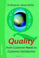 Quality From Customer Needs To Customer Satisfaction, Bo Bergman, Bengt Klefsjo 