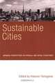 Sustainable Cities: Japanese Perspectives on Physical And Social Structures, 
