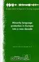 Minority Language Protection in Europe: into a New Decade (Regional or Minority Languages, No.8) (2010), Council of Europe 