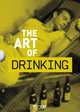 The Art of Drinking (The Art of ... Series), Birgit Krols 