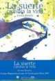 La Suerte Cambia La Vida (A La Orilla Del Viento), Javier Espana 