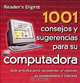 1001 Consejos Y Sugerencias Para Computador, Readers Digest 