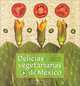 Delicias vegetarianas de Mexico, Gloria Cardona 