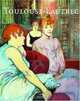 Toulouse-Lautrec : Spanish-Language Edition (Artistas Serie Mayor), Gilles Neret 