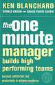 The One Minute Manager Builds High Performance Teams, Ken Blanchard, Donald Carew and Eunice Parisi Carew 