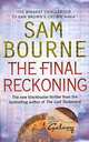 The Final Reckoning, Sam Bourne 