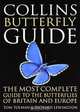 Collins Butterfly Guide: The Most Complete Guide to the Butterflies of Britain and Europe, Tom Tolman 