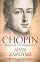 Chopin: Prince of the Romantics, Adam Zamoyski 