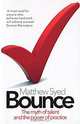 Bounce. The Myth of Talent and the Power of Practice, Syed Matthew 