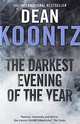 The Darkest Evening of the Year, Dean Koontz 