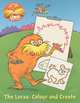 The Lorax: Colour and Create, Dr. Seuss 