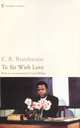 To Sir With Love, E. R. Braithwaite 