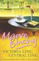 Victoria Line, Central Line, Binchy Maeve 
