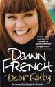 Dear Fatty, Dawn French 