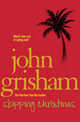 Skipping Christmas: Christmas with the Kranks, Grisham John 