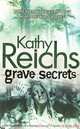 Grave Secrets, Kathy Reichs 