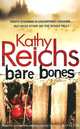 Bare Bones, Kathy Reichs 