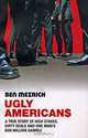 Ugly Americans, Ben Mezrich 
