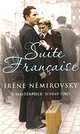 Suite Francaise, Irene Nemirovsky 