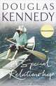 A Special Relationship, Douglas Kennedy 